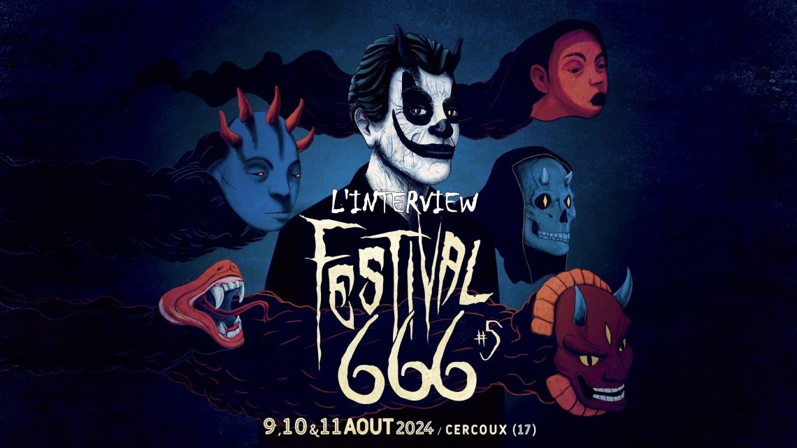 Interview avec Victor, le big boss du Festival 666