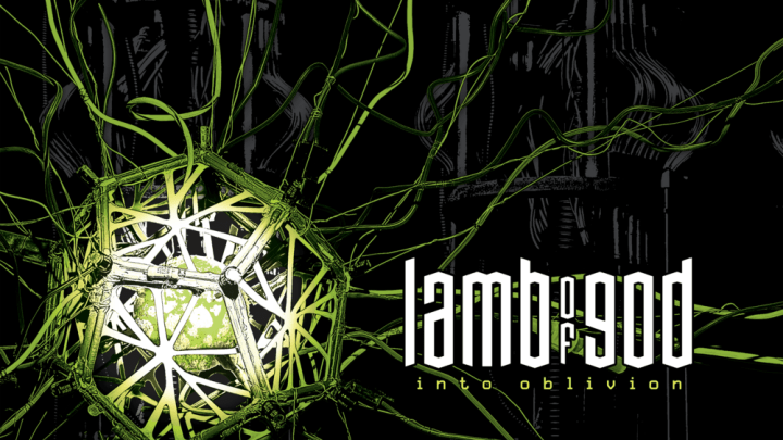 Into Oblivion, LAMB OF GOD