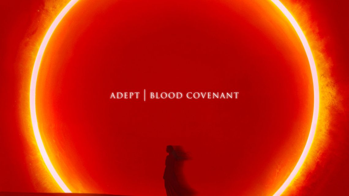 Blood Covenant, ADEPT Blood Covenant, ADEPT