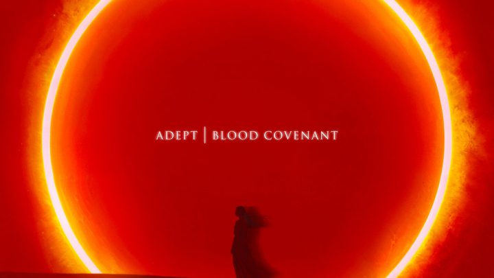 Blood Covenant, ADEPT