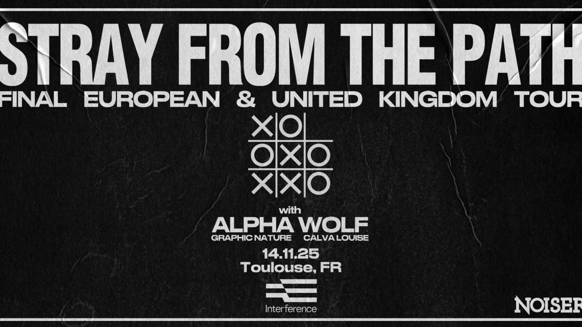 Stray From The Path + Alpha Wolf + Graphic Nature @ L’Interference, Toulouse 30.05.25