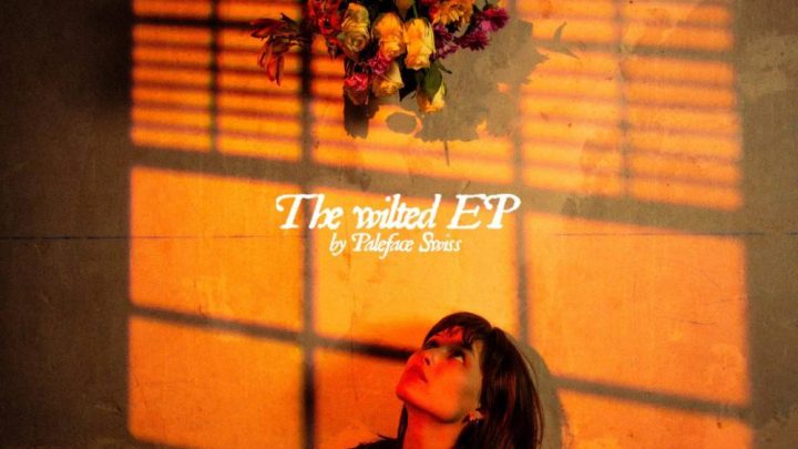 The Wilted EP, PALEFACE SWISS