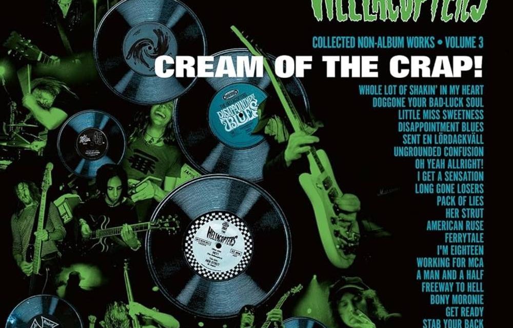 Cream Of The Crap ! Vol.3, THE HELLACOPTERS