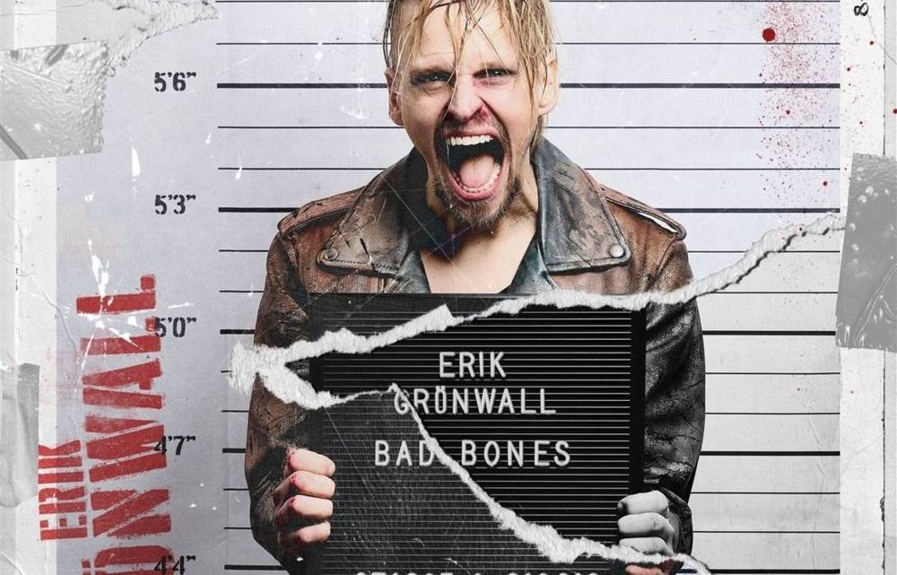 Bad Bones, ERIK GRÖNWALL