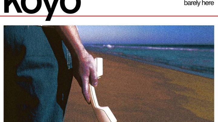 Barely Here, KOYO
