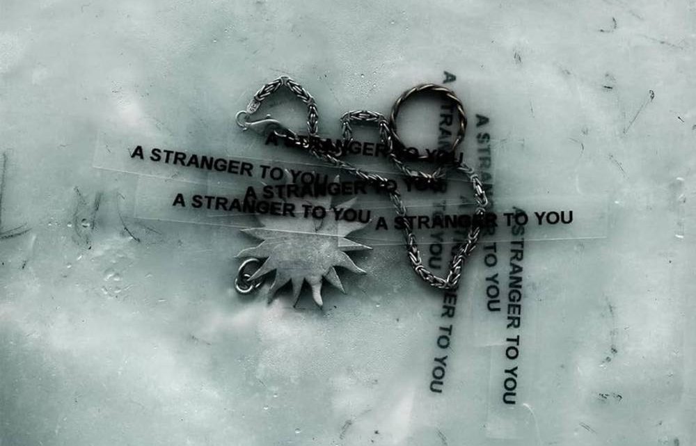 A Stranger To You, LOATHE