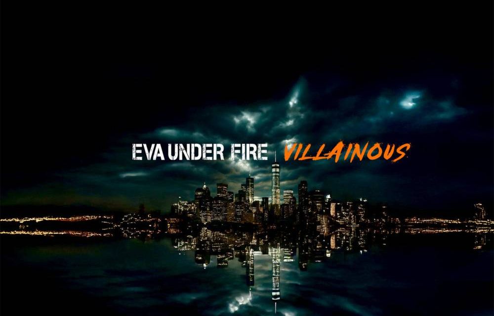 Villainous, EVA UNDER FIRE