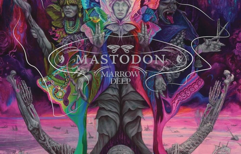 Marrow Deep, MASTODON