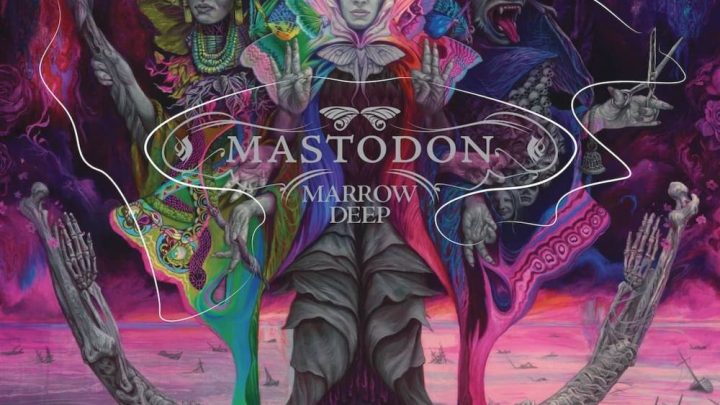 Marrow Deep, MASTODON